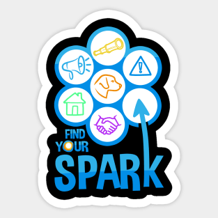 Find your Spark! Sticker